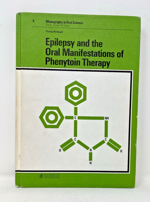 Epilepsy and the Oral Manifestations of Phenytoin Therapy  SHIPS FREE in US