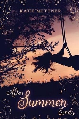 After Summer Ends by Katie Mettner (English) Paperback Book