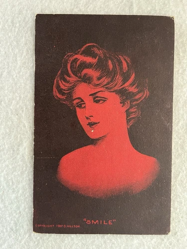 1907 ANTIQUE Postcard  (D. HILLSON)       "SMILE”