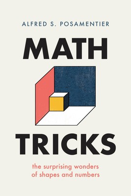 Math Tricks: The Surprising Wonders of Shapes and Numbers,Alfred