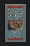 The International Standard Bible Encyclopedia, Vol. 1: A-D