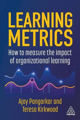 Learning Metrics | How to Measure the Impact of Organizational Learning | Buch