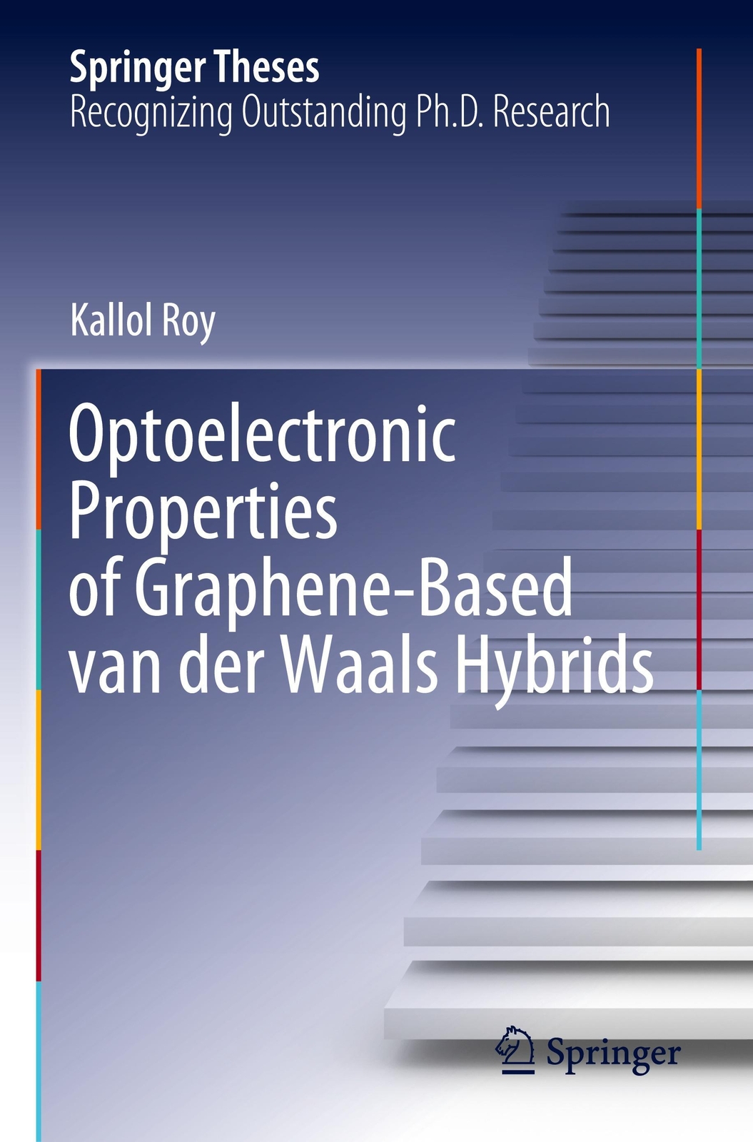 Thumbnail - Kallol Roy | Optoelectronic Properties Of Graphene-based Van Der Waals