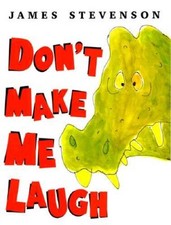 Don't Make Me Laugh - Hardcover By Stevenson, James - GOOD
