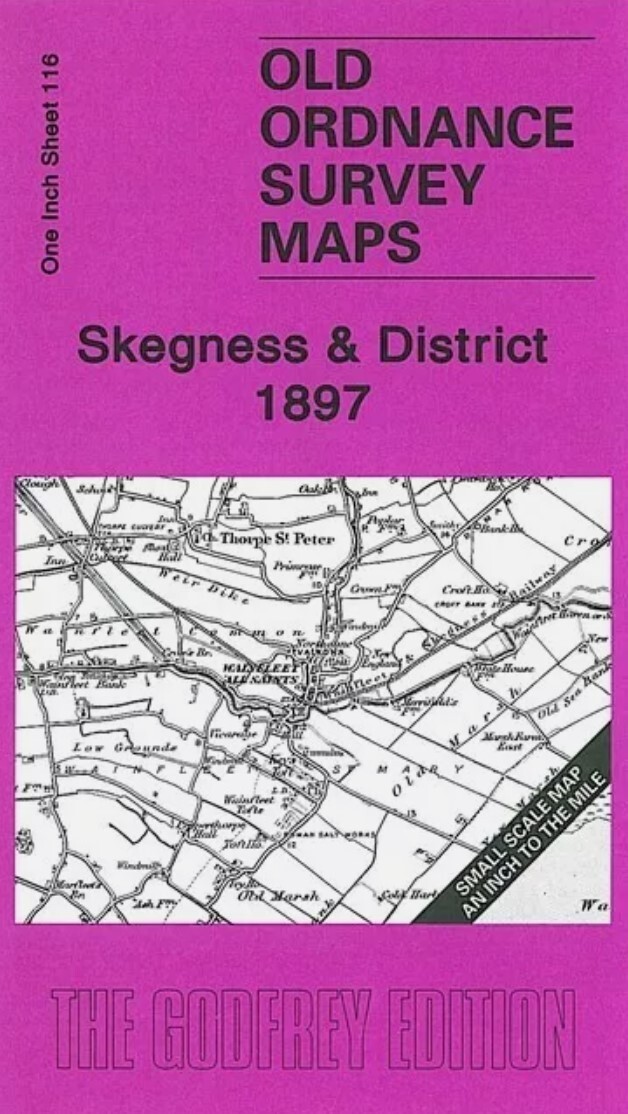 MAP OF Skegness & District 1897 One Inch Sheet 116 by Barrie Trinder NEW