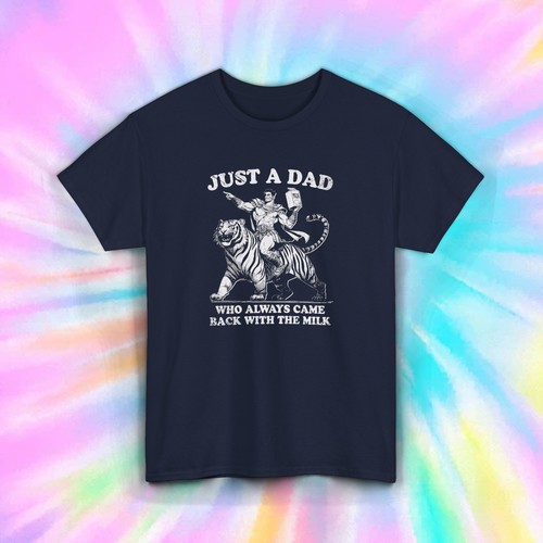 Just a Dad T-Shirt | Lustiges Always Came Back with the Milk Grafik Tee | S-5XL - Bild 7 von 7