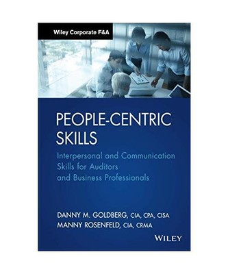 People-Centric Skills: Interpersonal and Communication Skills for Auditors and B