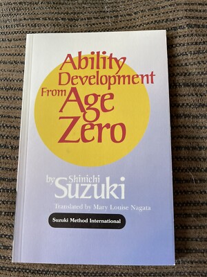 Ability Development from Age Zero - By Shinichi Suzuki PB