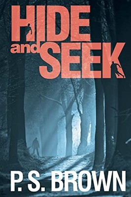 Hide and Seek, Brown, P. S.