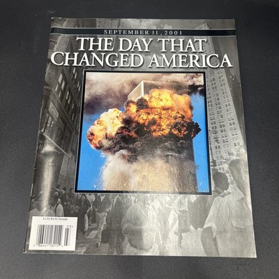 THE DAY THAT CHANGED AMERICA September 11, 2001 Magazine 9/11 Terror Attacks