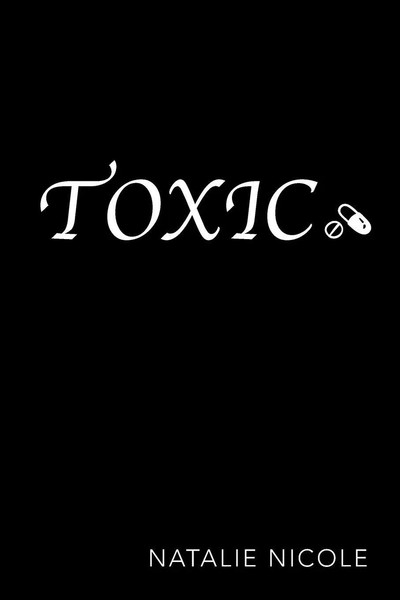 Natalie Nicole | Toxic | Taschenbuch | Englisch (2016) | Kartoniert / Broschiert-image