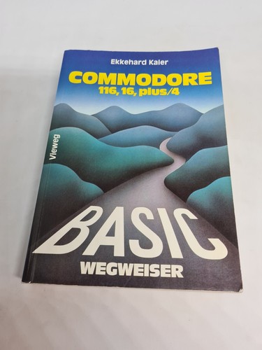 Commodore 116, 16, plus/4 Basic Wegweiser BUCH Sach und Lehrbuch Selten