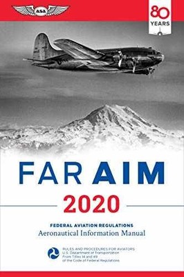 FAR/AIM 2020: - Paperback, by Federal Aviation Administration - Very Good