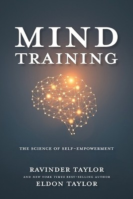 Eldon Taylor Ravinder K Taylor Mind Training (Taschenbuch) (US IMPORT)