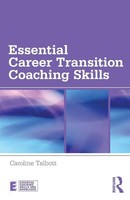 Essential Career Transition Coaching Skills Caroline Talbott Taschenbuch 2013