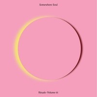 Various Artists - Somewhere Soul Rituals Vol. 1 Rose Coloured Vinyl - - G3Z