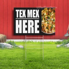 TEX MEX Mexican burritos tacos quesadillas Indoor Outdoor Yard Sign with metal