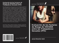 EvaluacióN De Los Factores De Riesgo De Vih/Sida Entre Las Trabajadoras...