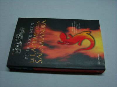 (Peter Dickinson) Die Tränen des Salamanders 2004 Mondadori Erstausgabe 1
