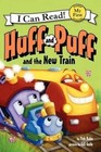 Huff and Puff and the New Train by Tish Rabe (Hardback, 2014)