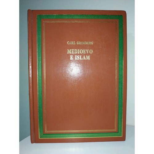 Carl Gustaf Grimberg MEDIOEVO E ISLAM. Storia illustrata dei musulmani medievali - Picture 2 of 12
