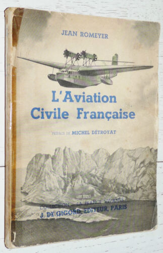 L'AVIATION CIVILE FRANCAISE JEAN ROMEYER 1938 / AERONAUTIQUE AVIONS AIR-FRANCE - Photo 1 sur 1