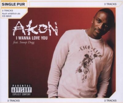 Akon I wanna love you (2007, 2 tracks, feat. Snoop Dogg)  [Maxi-CD]