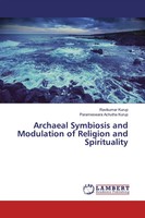 Ravikumar Kurup (U. A.) | Archaeal Symbiosis And Modulation Of Religion And...
