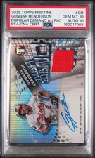 2025 Topps Pristine Gunnar Henderson Popular Demand Auto Relic /80 PSA 10/10 