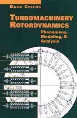 Dara Childs Turbomachinery Rotordynamics (Gebundene Ausgabe)