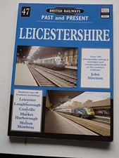 Leicestershire (British Railways Past & Present) by Stretton, John Paperback The