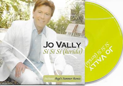 JO VALLY - Si si si (REGI'S SUMMER REMIX) CD SINGLE 2TR Schlager 2006 Belgium 
