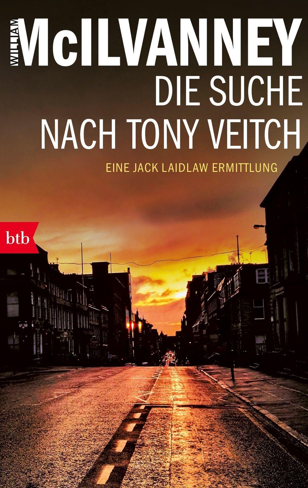 Thumbnail - William Mcilvanney / Die Suche Nach Tony Veitch / 9783442714926