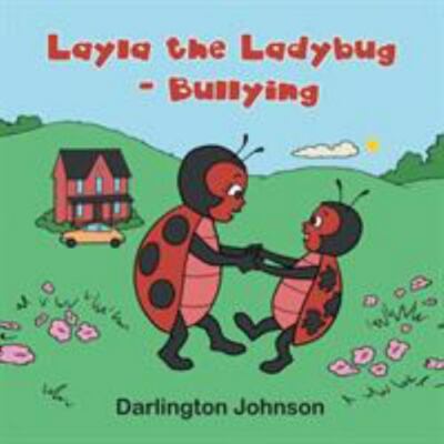 Layla the Ladybug, Paperback by Johnson, Darlington, Brand New, Free shipping...