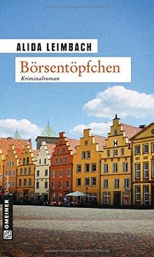 Börsentöpfchen: Kriminalroman von Leimbach, Alida | Buch | Zustand sehr gut
