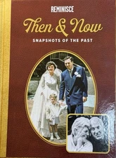 Reminisce Then & Now Snapshots of the Past - Hardcover Like New