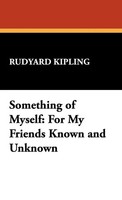 Rudyard Kipling | Something Of Myself | Buch | Englisch (2008) | Wildside Press