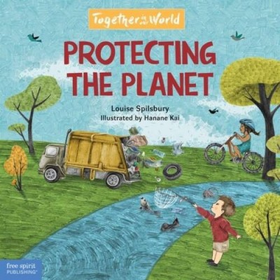 Protecting the Planet (Together in Our World) - Hardcover - VERY GOOD