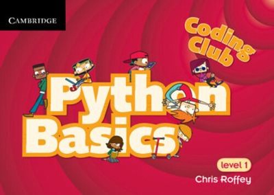 Coding Club Python Basics Level 1 Chris Roffey
