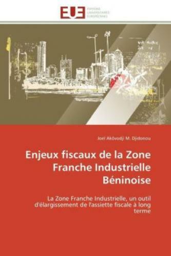 Thumbnail - Enjeux Fiscaux De La Zone Franche Industrielle Béninoise La Zone