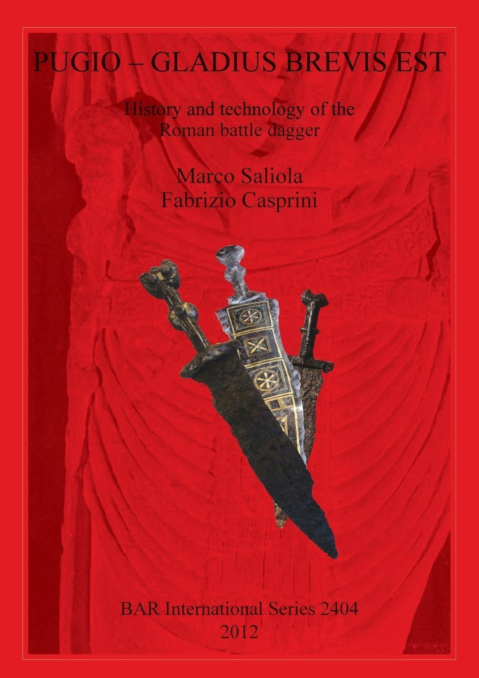 Thumbnail - Pugio - Gladius Brevis Est | Marco Saliola | Taschenbuch | Paperback |
