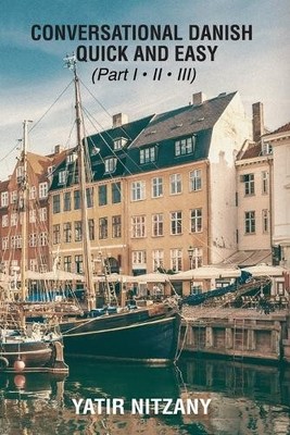 Yatir Nitzany Conversational Danish Quick and Easy (Taschenbuch) (US IMPORT)