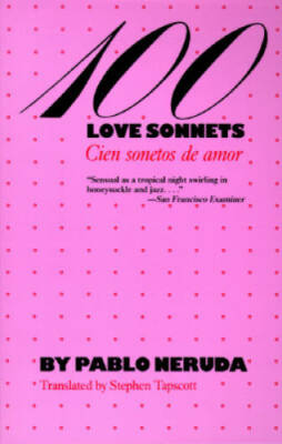 100 Love Sonnets: Cien sonetos de amor (Texas Pan American Series) (Engli - GOOD