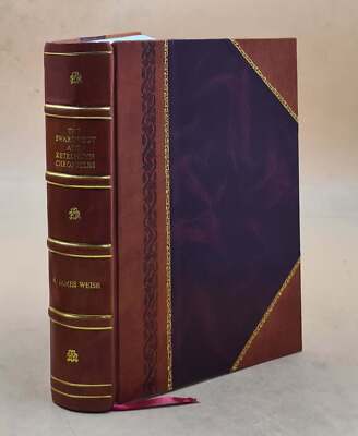 The Swartwout Chronicles 1338-1899 And The Ketelhuyn Chronicles [Leather Bound]