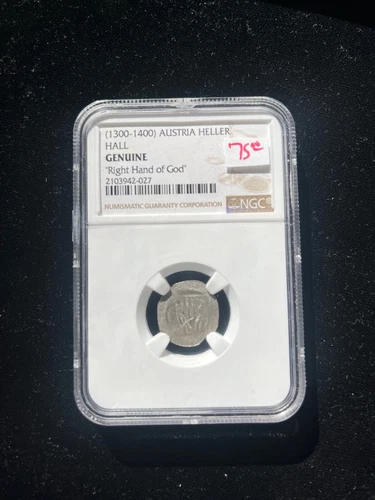 1300-1400 Austria Heller Hall- GENUINE- " Right Hand of God" NGC