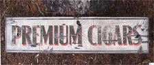 PREMIUM CIGARS -  Rustic Painted Wooden Sign