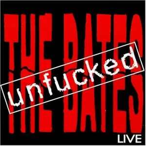 CD The Bates Unfucked LIMITED EDITION Snoop Records