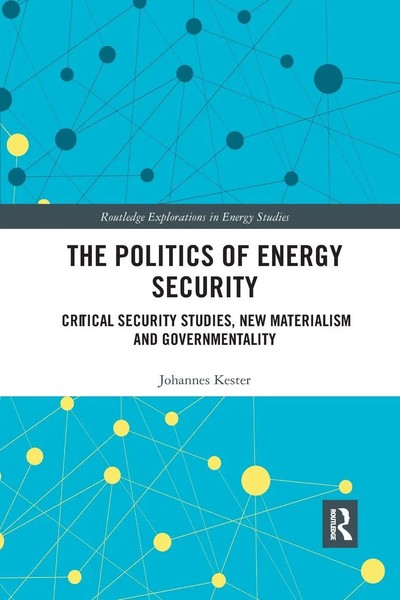 The Politics Of Energy Security | Johannes Kester | Taschenbuch | Englisch-image
