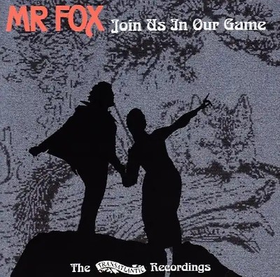 Mr.Fox - Join Us in Our Game