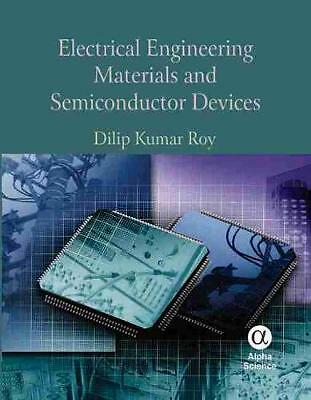 Electronic Materials and Semiconductor Devices by Roy, Dilip Kumar